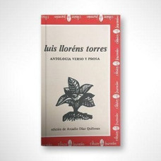 LUIS LLORENS TORRES: ANTOLOGIA VERSO Y P