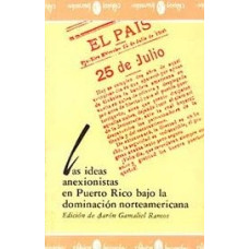 LAS IDEAS ANEXIONISTAS EN PR BAJO LA DO