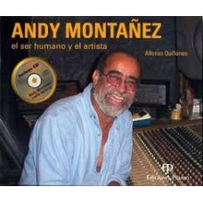 ANDY MONTAÑEZ EL SER HUMANO Y EL ARTISTA