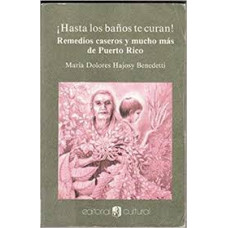 HASTA LOS BANOS TE CURAN