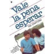 VALE LA PENA ESPERAR