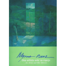 MYRNA BAEZ UNA ARTISTA ANTE SU ESPEJO