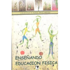 ENSEÑANDO EDUCACION FISICA 3RA ED.