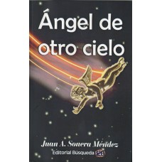 ANGEL DE OTRO CIELO