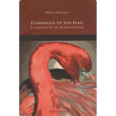 FLAMINGOS EN SAN JUAN FLAMINGOS IN MANHA