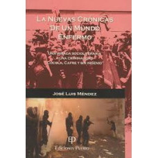 LA NUEVAS CRONICAS DE UN MUNDO ENFERMO