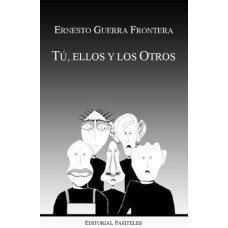TU ELLOS Y LOS OTROS