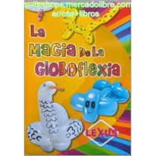 LA MAGIA DE LA GLOBOFLEXIA