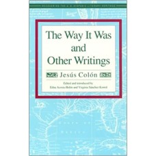 THE WAY IT WAS AND OTHER WRITINGS