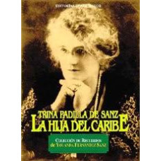 LA HIJA DEL CARIBE TRINA PADILLA LA HIJA DEL CARIBE TRINA PADILLA