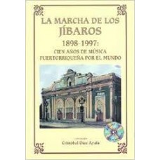LA MARCHA DE LOS JIBAROS W/CD