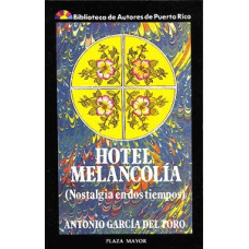 HOTEL MELANCOLIA