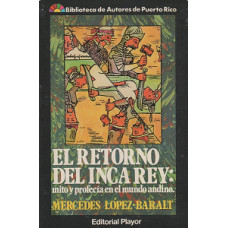 EL RETORNO DEL INCA REY