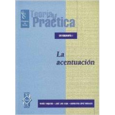 ORTOGRAFIA I - LA ACENTUACION