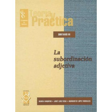 SINTAXIS III - LA SUBORDINACION ADJETIVA