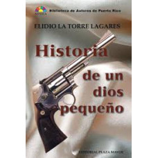 HISTORIA DE UN DIOS PEQUENO
