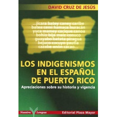 LOS INDIGENISMOS EN EL ESPANOL DE P.R