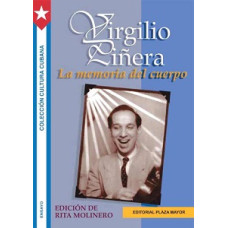 VIRGILIO PINERA LA MEMORIA DEL CUERPO
