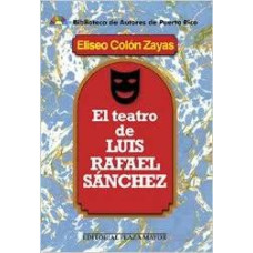 TEATRO DE LUIS RAFAEL SANCHEZ