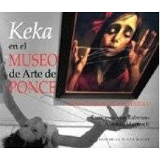 KEKA EN EL MUSEO DE ARTE DE PONCE
