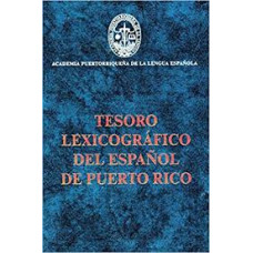 TESORO LEXICOGRAFICO DEL ESPANOL DE P.R