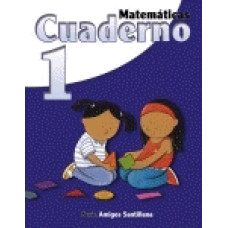MATEMATICAS 1 CUADERNO SERIE AMIGOS