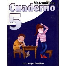 MATEMATICAS 5 CUADERNO SERIE AMIGOS