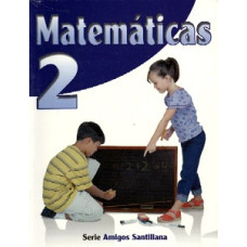 MATEMATICAS 2 TX SERIE AMIGOS