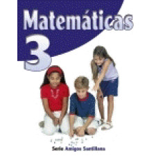 MATEMATICAS 3 TX SERIE AMIGOS