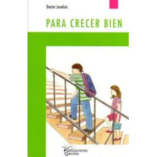 PARA CRECER BIEN