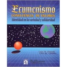 ECUMENISMO: CONFLUENCIA DE VALORES