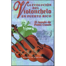 LA EVOLUCION DEL VIOLONCHELO EN P.R.