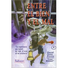 ENTRE EL BIEN Y EL MAL