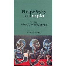 EL ESPANOLITO Y EL ESPIA EL ESPANOLITO Y EL ESPIA