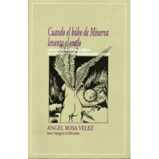 CUANDO EL BUHO DE MINERVA LEVANTA EL VUE