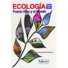 ECOLOGIA SIGLO XXI PUERTO RICO Y EL MUND