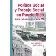 POLITICA SOCIAL Y TRABAJO EN PR DESAFIOS