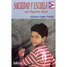 SOCIEDAD Y ESCUELA EN PR