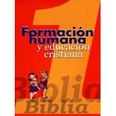 FORMACION HUMANA Y EDUCACION CRISTIANA 1