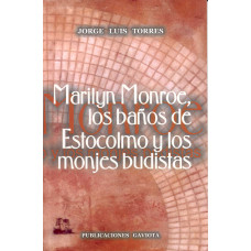 MARILYN MONROE; LOS BANOS DE ESTOCOLMO Y