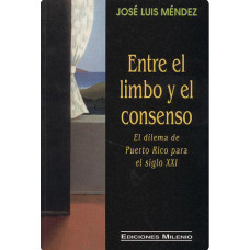 ENTRE EL LIMBO Y EL CONSENSO