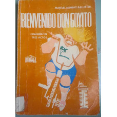 BIENVENIDO DON GOYITO