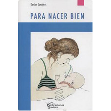 PARA NACER BIEN
