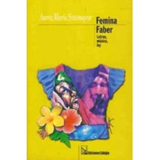 FEMINA FABER LETRAS; MUSICA; LEY