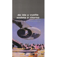 DE IDA Y VUELTA ANDATA E RITORNO