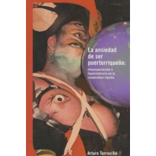 LA ANSIEDAD DE SER PUERTORRIQUENO
