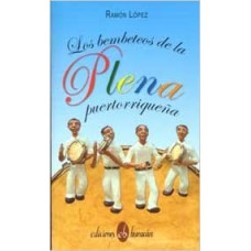 LOS BEMBETEOS DE LA PLENA PUERTORRIQUENA