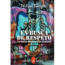 EN BUSCA DE RESPETO EN BUSCA DE RESPETO