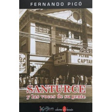 SANTURCE Y LAS VOCES DE SU GENTE