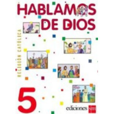 HABLAMOS DE DIOS 5